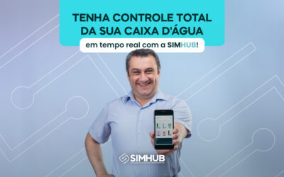 Tenha Controle Total da sua Caixa D’água em Tempo Real com a SIMHUB!