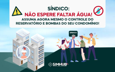 Síndico: Não Espere Faltar Água!