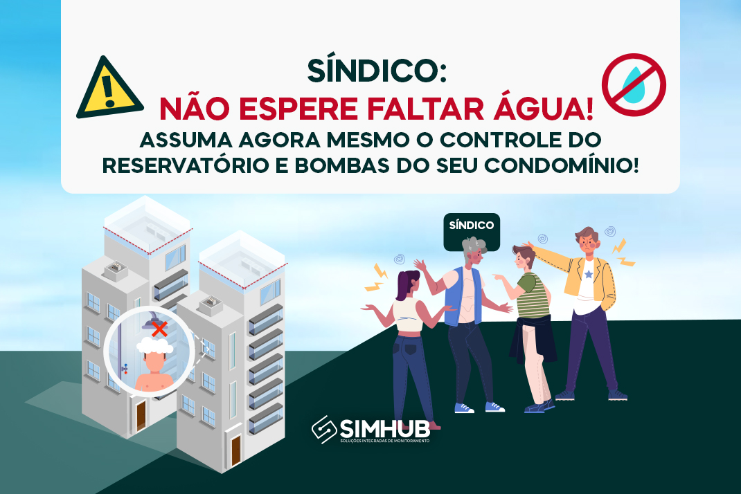 Síndico: Não Espere Faltar Água!