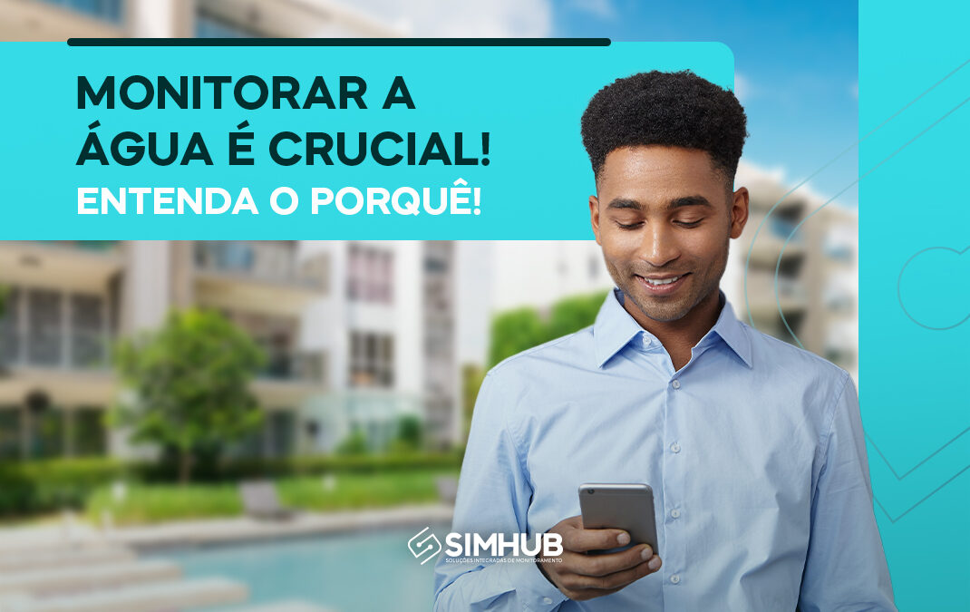 Monitorar a Água é Crucial! Entenda o Porquê!