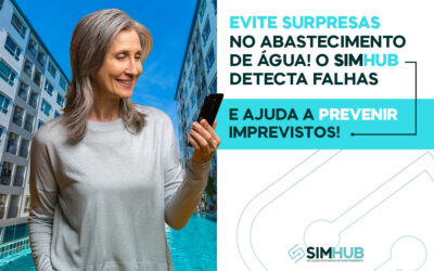 Evite Surpresas no Abastecimento de Água! O SIMHUB Detecta Falhas e Ajuda Prevenir Imprevistos!