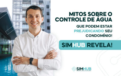 Mitos Sobre o Controle de Água Que Podem Estar Prejudicando Seu Condomínio!
