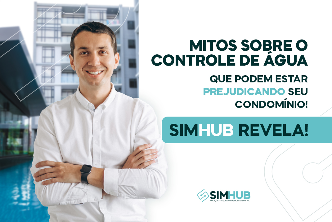 Mitos Sobre o Controle de Água Que Podem Estar Prejudicando Seu Condomínio!