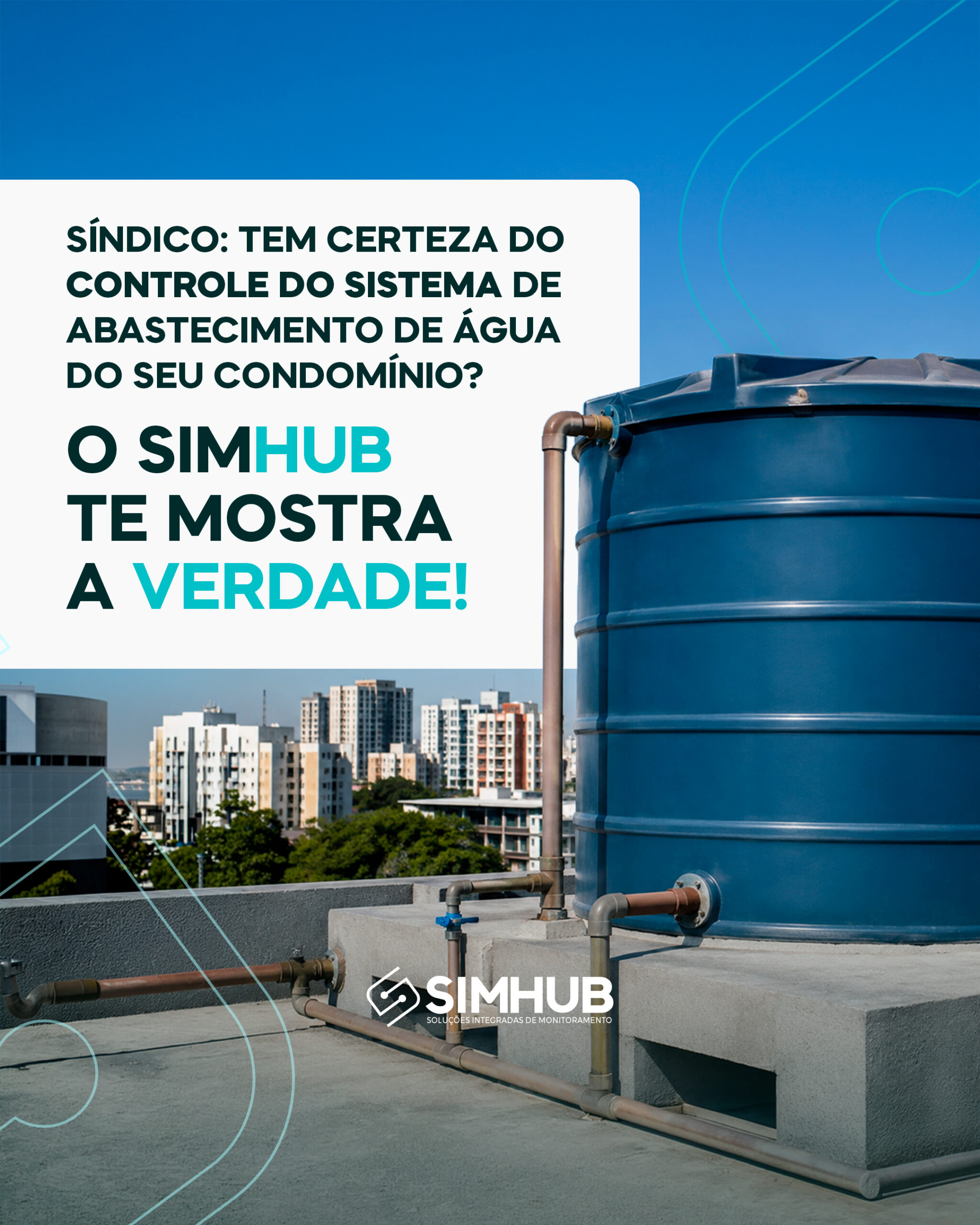 Síndico: Tem Certeza do Controle do Sistema de Abastecimento de Água do Seu Condomínio?